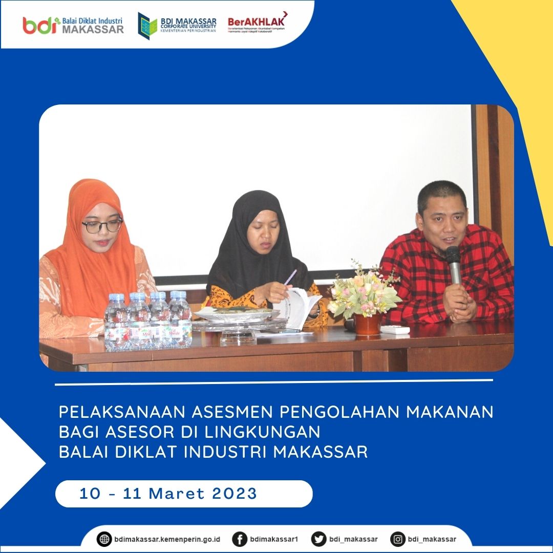 Pelaksanaan asesmen Pengolahan Makanan Bagi Asesor BDI Makassar