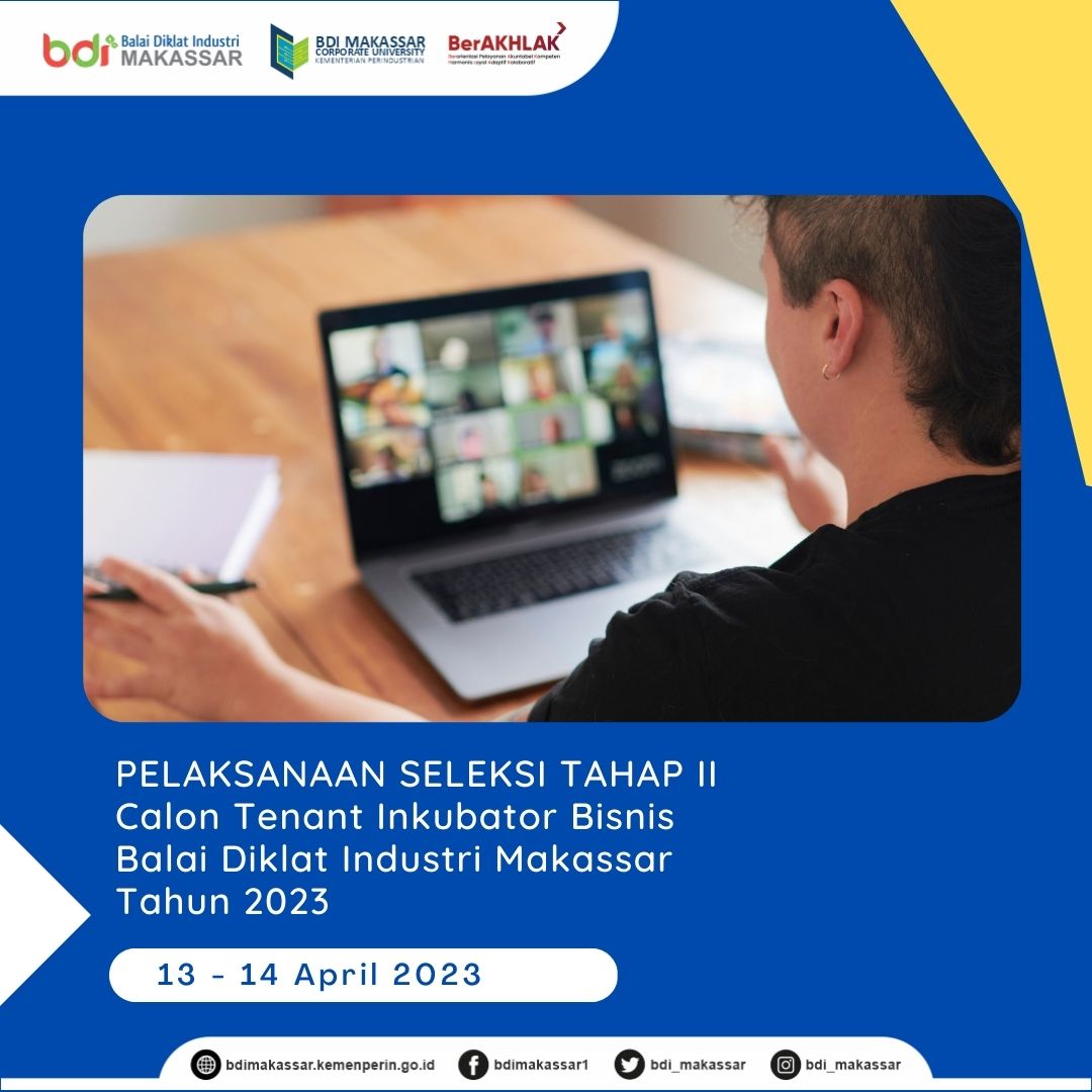 Seleksi Wawancara Calon Tenant Inkubator Bisnis BDI Makassar tahun 2023