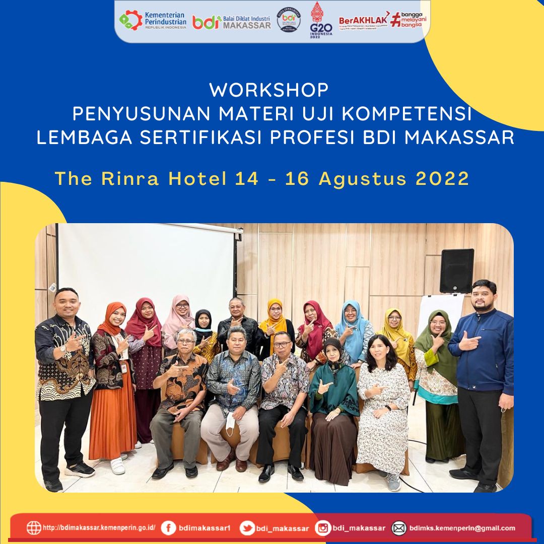 Workshop Penyusunan Materi Uji Kompetensi (MUK) LSP P1 BDI Makassar